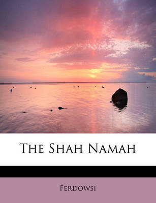 Book cover for The Shah Namah