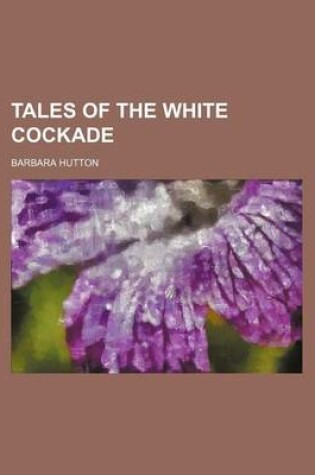 Cover of Tales of the White Cockade