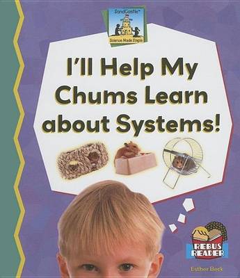 Book cover for I'll Help My Chums Learn about Systems! eBook