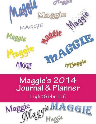 Book cover for Maggie's 2014 Journal & Planner