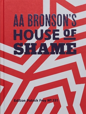 Book cover for AA Bronson’s House of Shame
