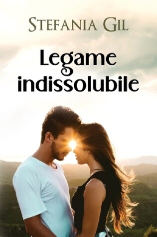 Cover of Legame indissolubile