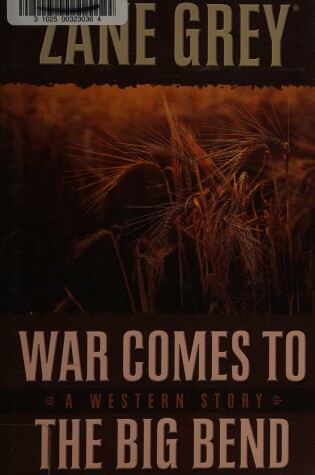 Cover of War Comes to the Big Bend