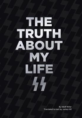 Book cover for The Truth About My Life