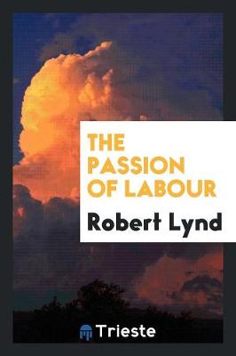 Book cover for The Passion of Labour