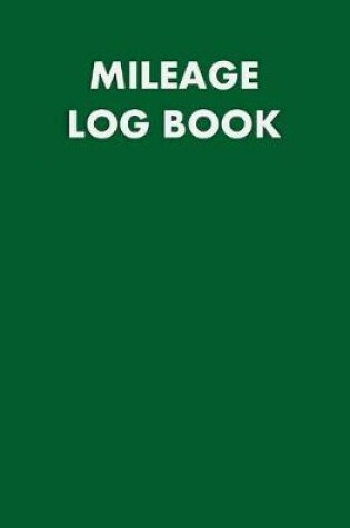 Cover of Mileage Log Book