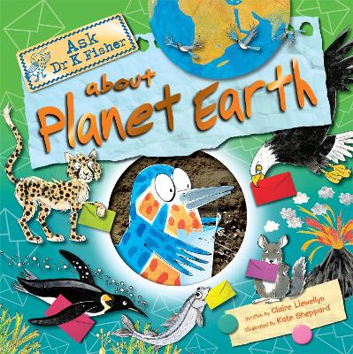 Cover of Ask Dr K Fisher About Planet Earth