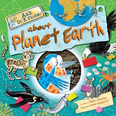 Book cover for Ask Dr K Fisher About Planet Earth