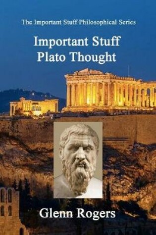 Cover of Important Stuff Plato Thought