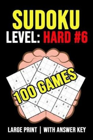 Cover of Sudoku Level Hard #6 - 100 Games