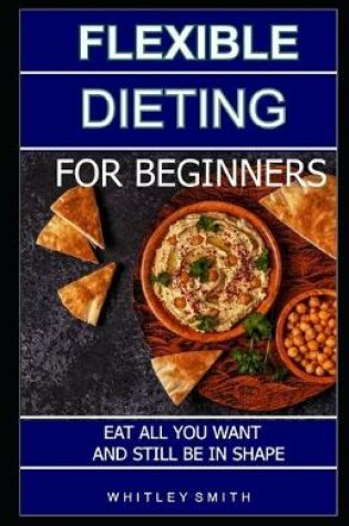 Cover of The Flexible Dieting for Beginners