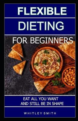 Book cover for The Flexible Dieting for Beginners