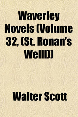 Book cover for Waverley Novels (Volume 32, (St. Ronan's Welll))