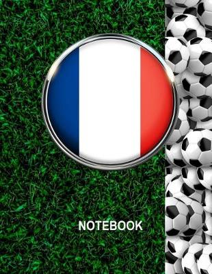 Book cover for Notebook. France Flag And Soccer Balls Cover. For Soccer Fans. Blank Lined Planner Journal Diary.