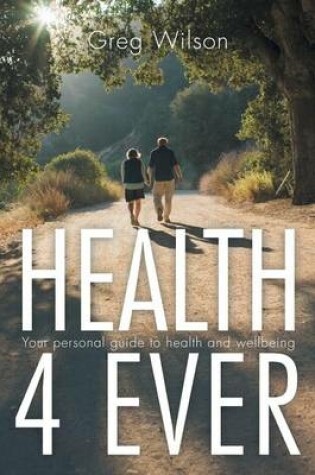 Cover of Health 4 Ever