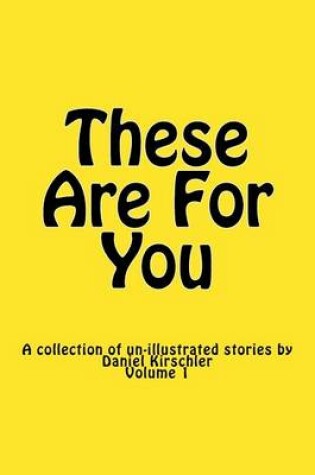 Cover of These Are For You