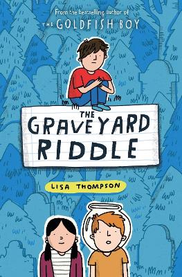 Book cover for The Graveyard Riddle (the new mystery from award-winn ing author of The Goldfish Boy)