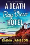 Book cover for A Death at Bay View Hotel