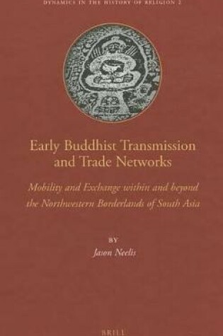 Cover of Early Buddhist Transmission and Trade Networks