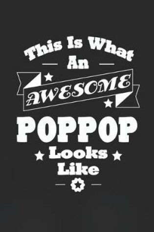 Cover of This Is What An Awesome Poppop Look Like