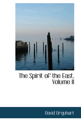 Book cover for The Spirit of the East, Volume II