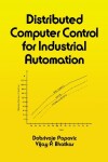 Book cover for Distributed Computer Control Systems in Industrial Automation
