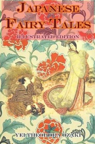 Cover of JAPANESE FAIRY TALES (illustrated edition)
