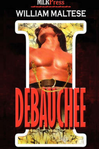 Cover of I, Debauchee