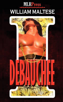 Book cover for I, Debauchee