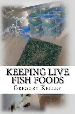 Cover of Keeping Live Fish Foods
