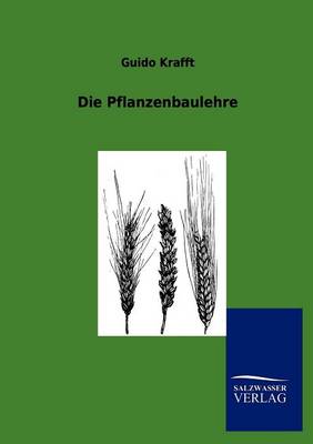 Book cover for Die Pflanzenbaulehre