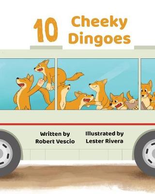 Book cover for 10 Cheeky Dingoes