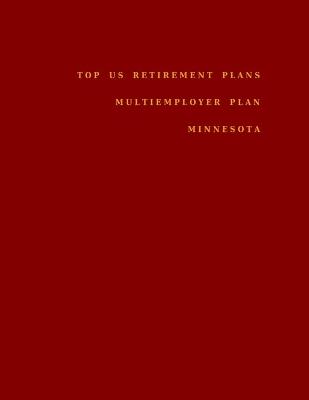 Cover of Top US Retirement Plans - Multiemployer Plan - Minnesota
