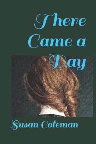 Cover of There Came a Day