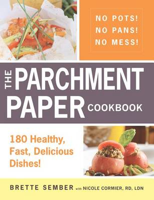 Book cover for The Parchment Paper Cookbook