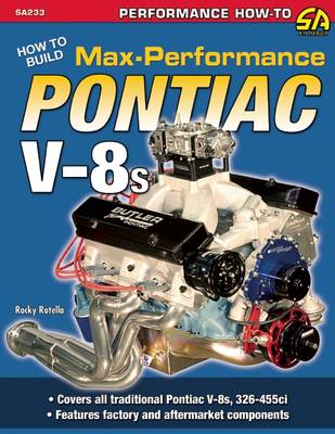 Book cover for How to Build Max-Performance Pontiac V-8s