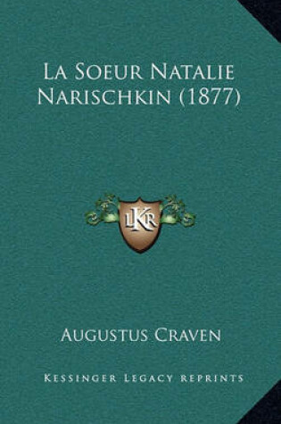 Cover of La Soeur Natalie Narischkin (1877)