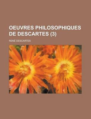 Book cover for Oeuvres Philosophiques de Descartes (3)