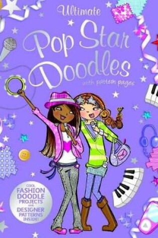 Cover of Ultimate Pop Star Doodles with Pattern Pages