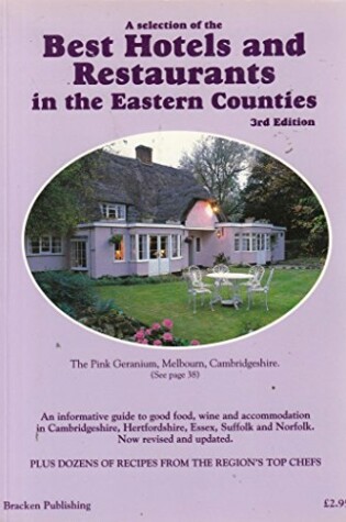 Cover of Selection of the Best Hotels and Restaurants in the Eastern Counties