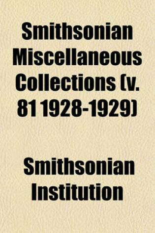 Cover of Smithsonian Miscellaneous Collections (V. 81 1928-1929)