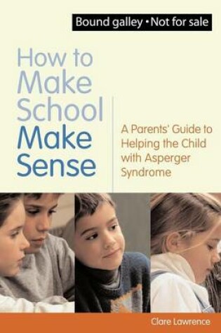 Cover of How to Make School Make Sense