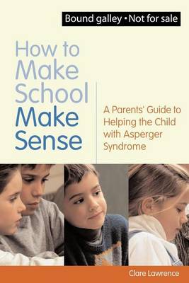 Book cover for How to Make School Make Sense