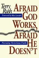 Book cover for Afraid God Works, Afraid He Doesn't