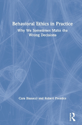 Book cover for Behavioral Ethics in Practice