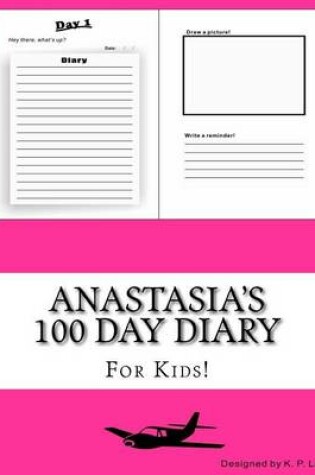 Cover of Anastasia's 100 Day Diary