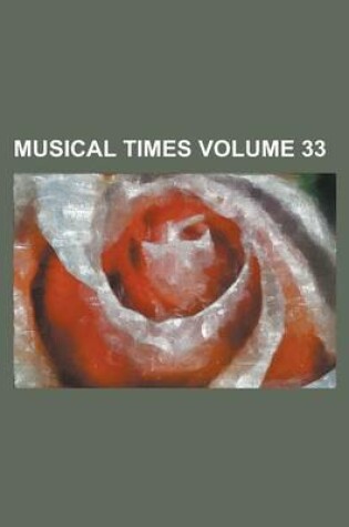 Cover of Musical Times Volume 33