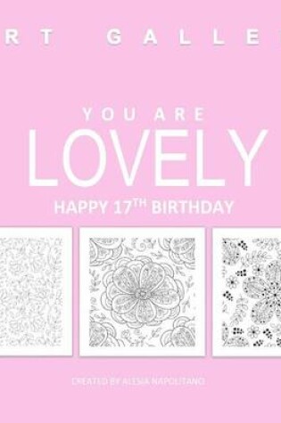 Cover of Lovely Happy 17th Birthday