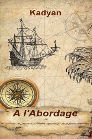 Cover of A l'abordage