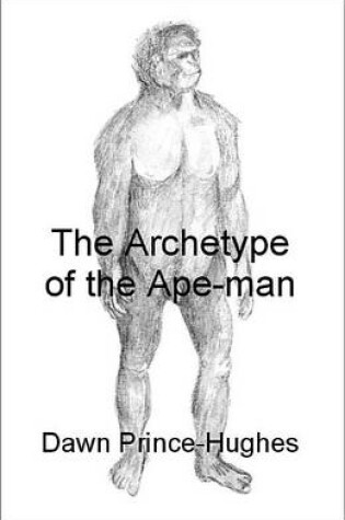 Cover of The Archetype of the Ape-Man